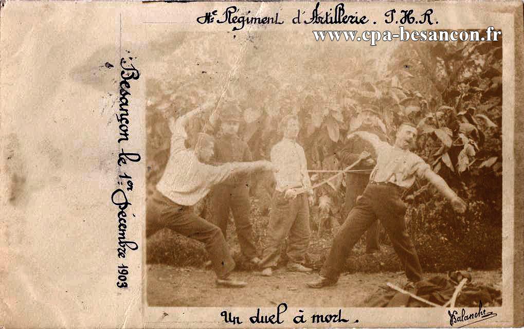 4e Régiment d'Artillerie. P. H. R. - Besançon, le 1er Décembre 1903 - Un duel à mort.